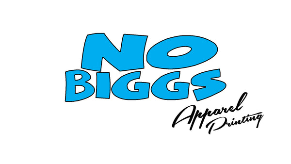 No Biggs Apparel Printing